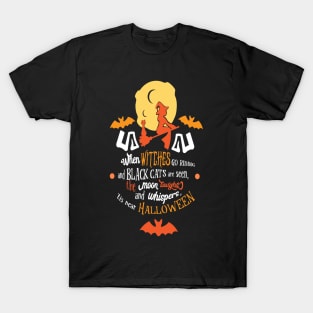 Halloween When Witches Go Riding T-Shirt